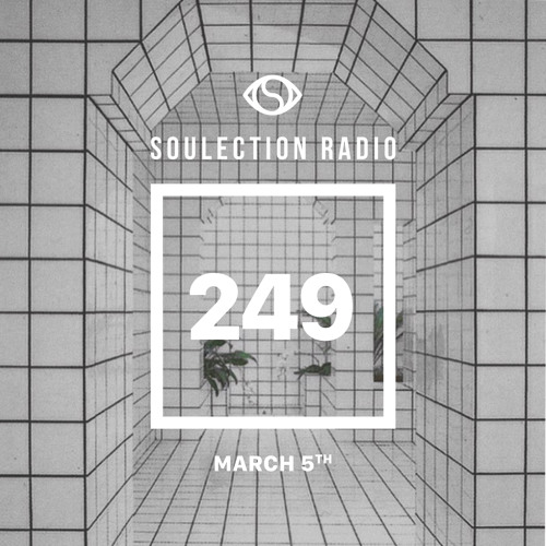 Soulection Radio #249