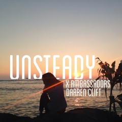 Unsteady - X Ambassadors (Cover) by Darren Clift