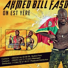ON EST YERE- Ahmed BillFaso