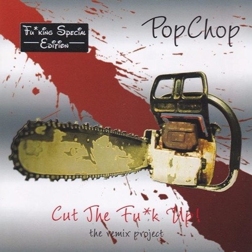 Stream Fredrik Lejdholt | Listen to PopChop - Cut The Fu*k up  