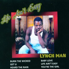 Lynch Man - Heard The Rain