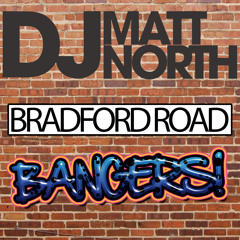 Matt North - Bradford Road Bangers