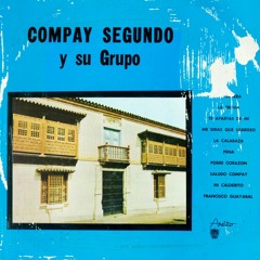 Compay Segundo Y Su Grupo - Areito LD 3504