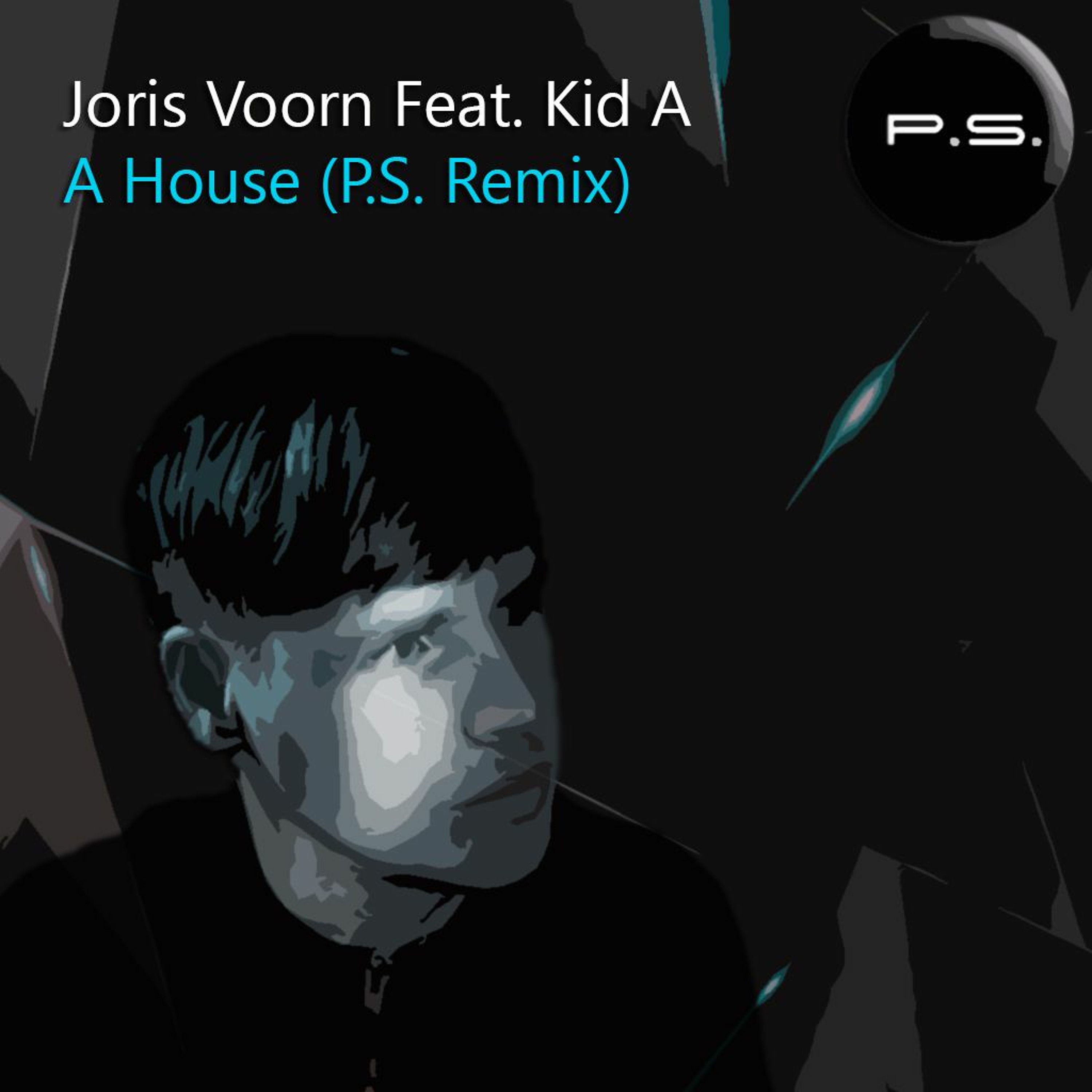 Joris Voorn Feat. Kid A - A House (The Postscriptum Remix).mp3 episode artwork