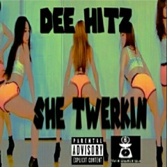 Dee Hitz : She Twerkin