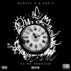 Dubbul O & Pro P - Hold It Down