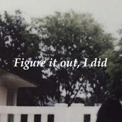 Greafer - Figure It Out, I Did
