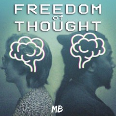 Freedom of Thought ft. David Helkenn, Chelle Schubert & William Allen