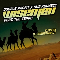 Nur Konnect X DP- Wise Men Ft The Zeppo