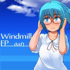 dotη - Windmill (Trouble_SUM Remix)