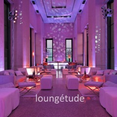 Loungétude