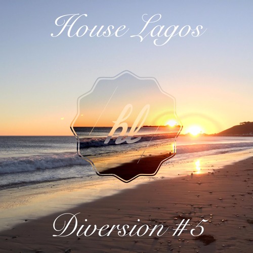 House Lagos - Diversion #5