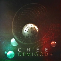 Chee - Demigod EP [OUT NOW]