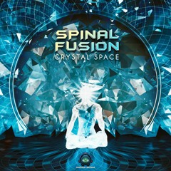 Spinal Fusion - Crystal Space ( Out Now )
