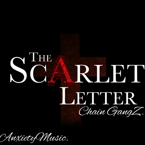 Chain Gangz - Scarlet Letter Final