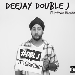 Its Showtime - DJ Double J
