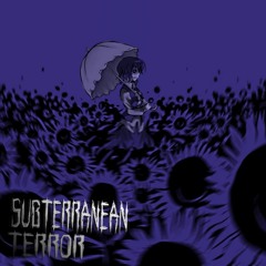 Subterranean Terror