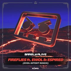 Fireflies Ft. Ewol & Espired (Evol Intent Remix)