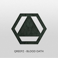 Qreepz - Blood Oath ft. Laura Bat of Dead Rich
