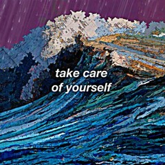 Take Care Of Yourself (Pastel Colors) [prod. Eevee]