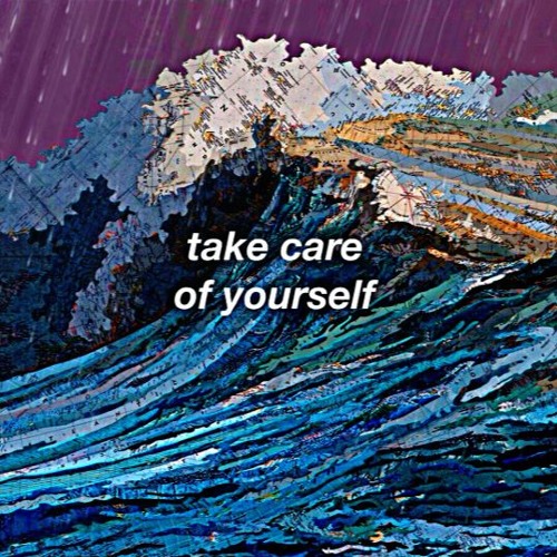 Take Care Of Yourself (Pastel Colors) [prod. Eevee]
