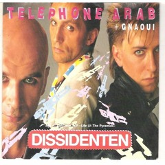Dissidenten - Telephone Arab