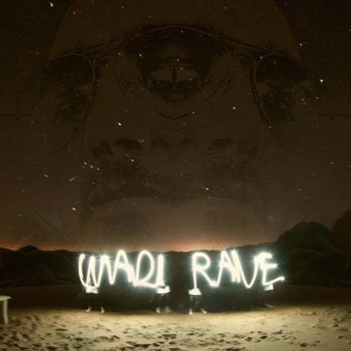 Shadi LIVE AT WADI RAVE ( Wadi Rum ) 4th-5th March 2016