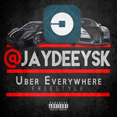 Uber Everywhere Freestyle