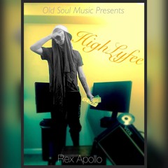 HighLyfee Prod. by P!LOT