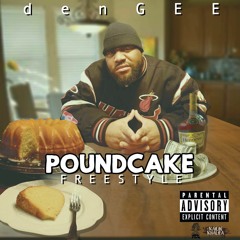 Dengee - Poundcake
