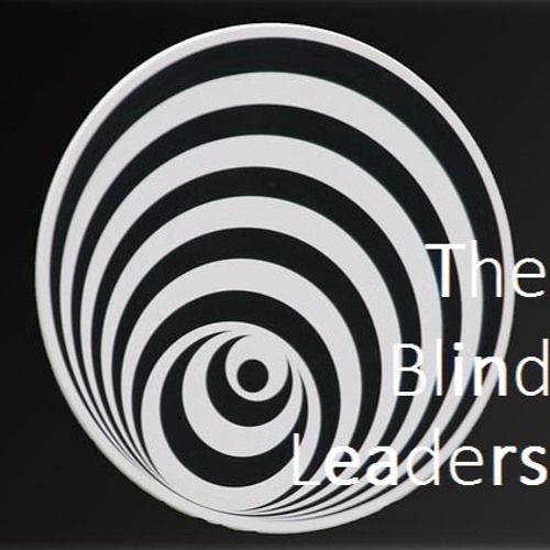 Stream The Blind Leaders Listen to The Blind Leaders Tin Ears tracks (2016) playlist online
