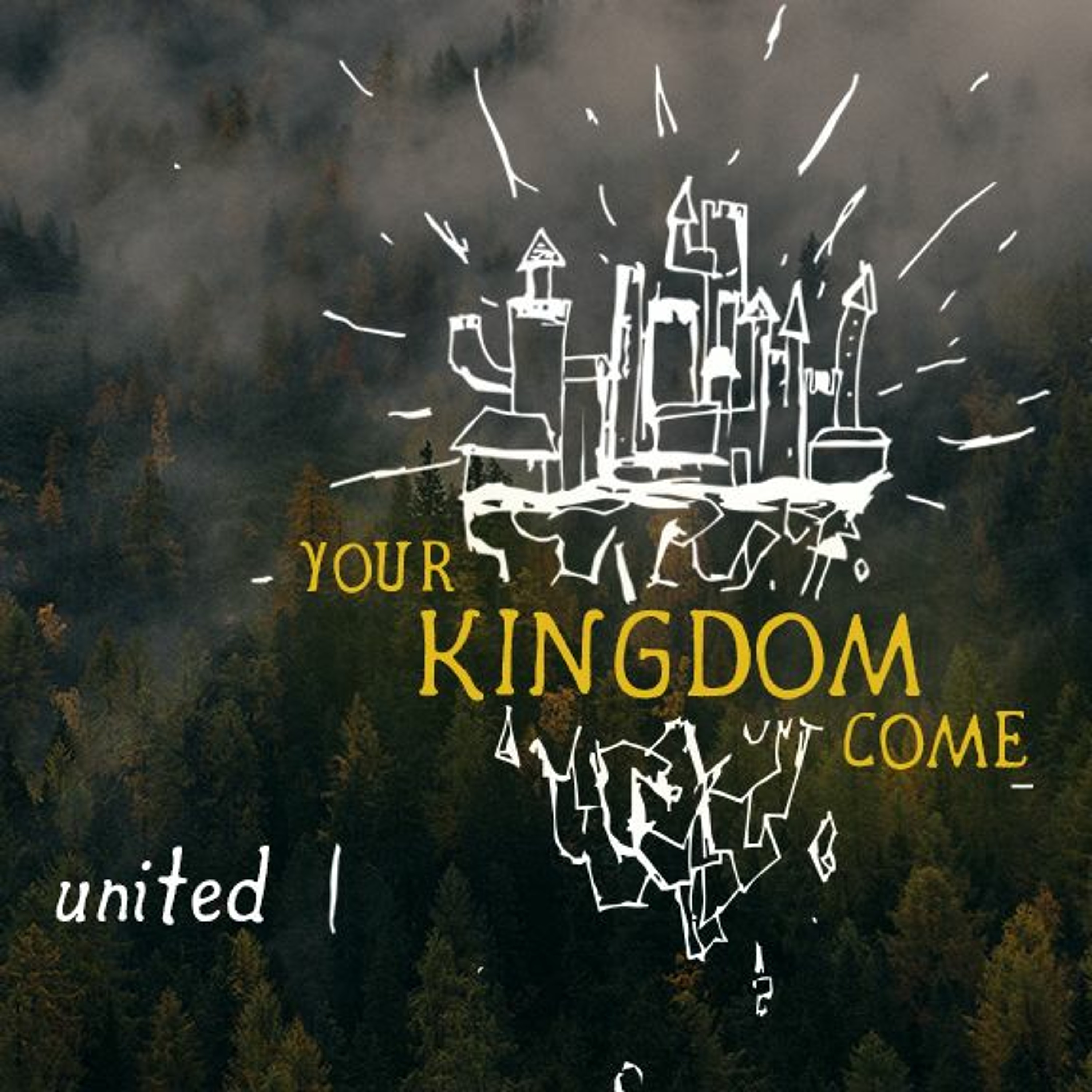 Your Kingdom Come: United (Mark 3:20-35) | Chris - Sunday 13th March 2016 episode artwork