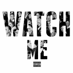 Watch Me - Alexander Tha Great (Prod. Kelly Portis)