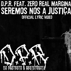 Do Protesto a Resistencia  - 01 - Seremos nós a Justiça.
