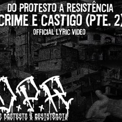 Do Protesto à Resistencia  - 07  - Crime & Castigo part 2.