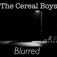 Blurred (Ft. Dubya)