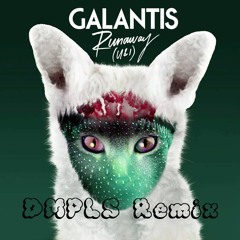 Galantis - Runaway (U & I) (DMPLS Remix)