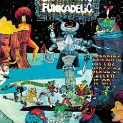 Funkadelic - Good Thoughts, Bad Thoughts