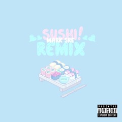 Sushi (Remix) Feat. Masego (Prod. dreamchild)