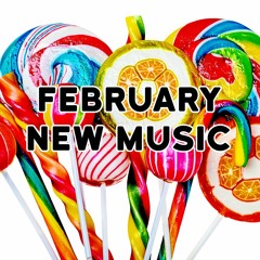 FEBRUARY NEW MUSIC