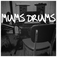 Sticks - Mums Drums [Full Mix]
