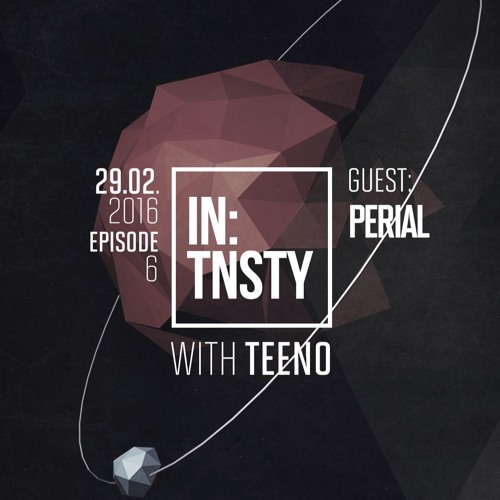 IN:TNSTY | Episode 6 : Teeno