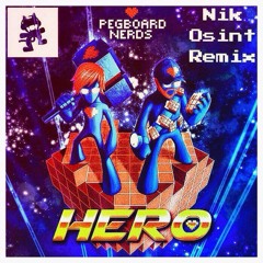 Pegboard Nerds Feat. Elizaveta - Hero (NikOsint Remix)