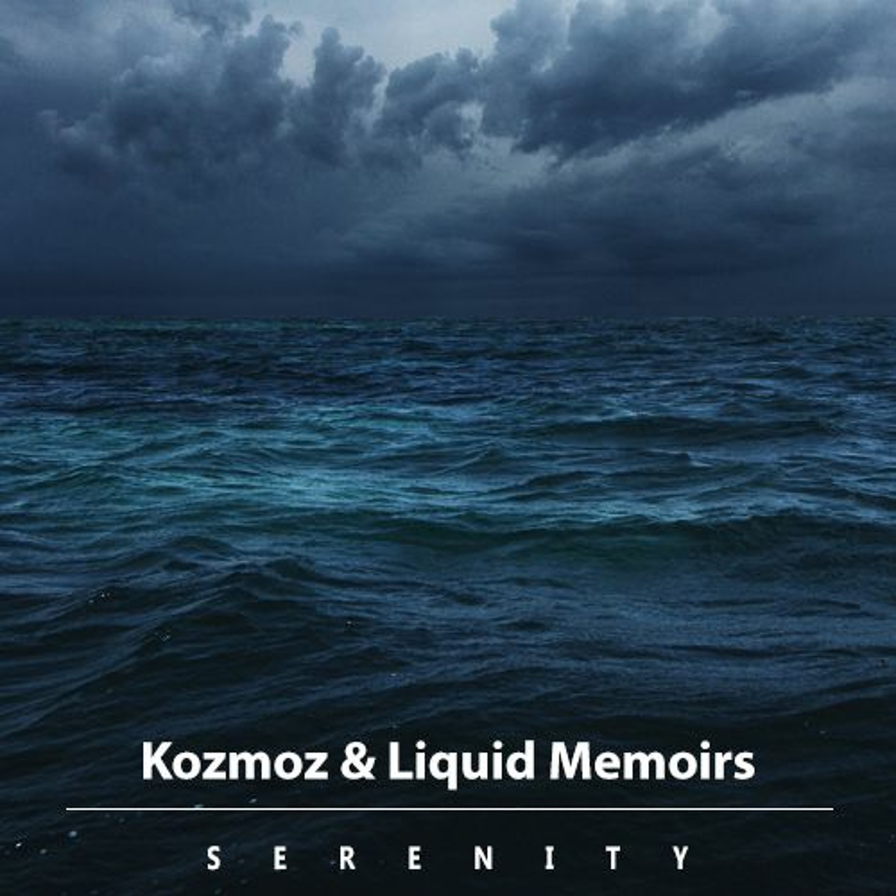 Kozmoz & Liquid Memoirs - Serenity (Feat. Holly Drummond) episode artwork