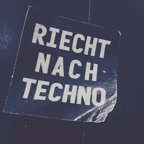 Riecht Nach Techno