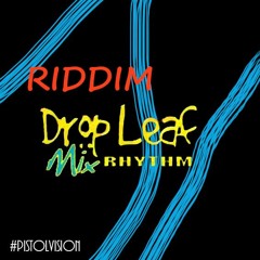 Drop leaf riddim