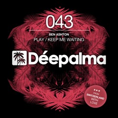 Ben Ashton - Keep Me Waiting (Original Mix)