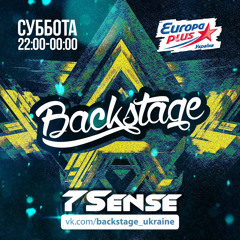 7Sense - Guest Mix @ Backstage #45 ﻿[﻿05-03-2016 Europa Plus Ukraine﻿]﻿