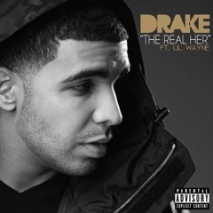 Drake - The Real Her