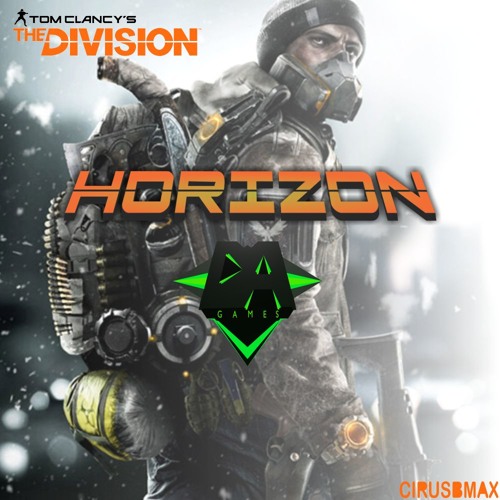 HORIZON [The Division Song] - DAGames